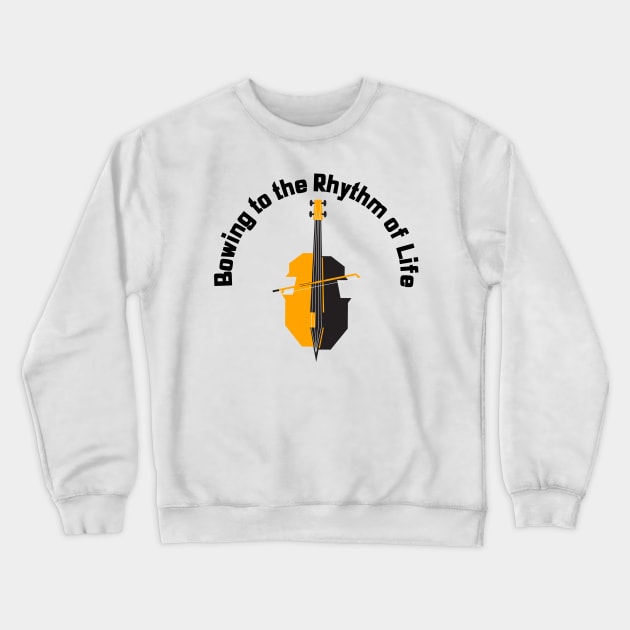 Bowing to the Rhythm of Life Cello Crewneck Sweatshirt by VOIX Designs